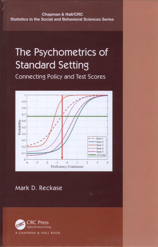 The psychometrics of standard setting : connecting policy and test scores