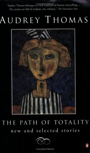 The Path of Totality: New and Selected Stories