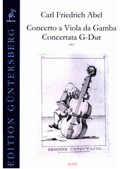 Concerto a Viola da Gamba ; Concertata G-Dur (odkaz v elektronickém katalogu)
