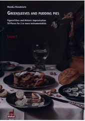 Greensleeves and Pudding Pies. Level 1 (odkaz v elektronickém katalogu)