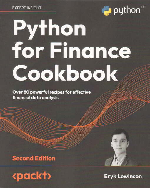 Python for finance cookbook : over 80 powerful recipes for effective financial data analysis