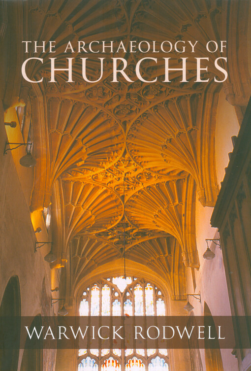 The archaeology of churches