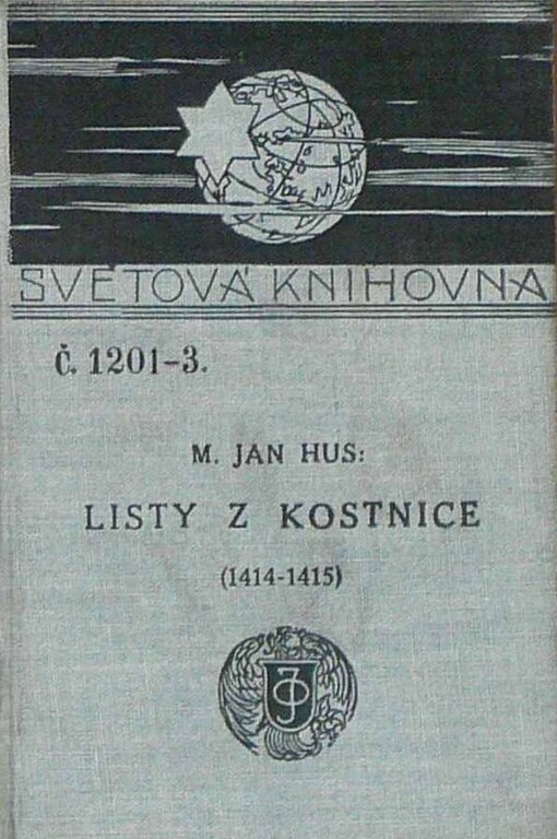Listy z Kostnice (1414-1415) :Listů Husových svazek třetí