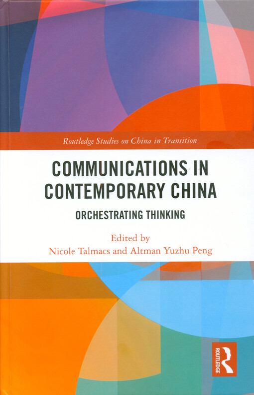 Communications in contemporary China : orchestrating thinking