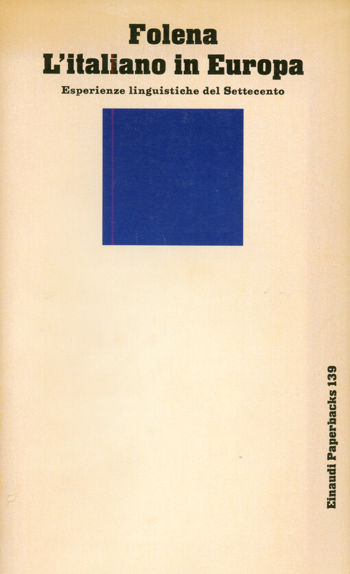 L'italiano in Europa : esperienze linguistiche del Settecento