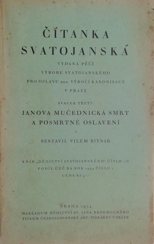 Čítanka svatojanská.Svazek třetí,Janova mučednická smrt a posmrtné oslavení