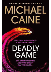 Deadly game  (odkaz v elektronickém katalogu)