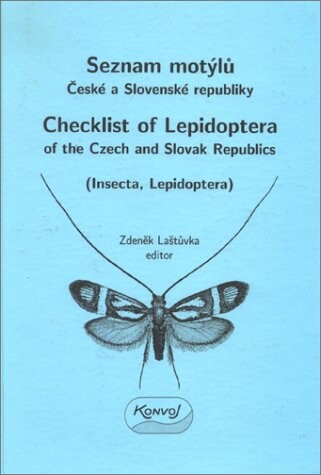 Seznam motýlů České a Slovenské republiky (Insecta, Lepidoptera) = Checklist of Lepidoptera of the Czech and Slovak Republics (Insecta, Lepidoptera)