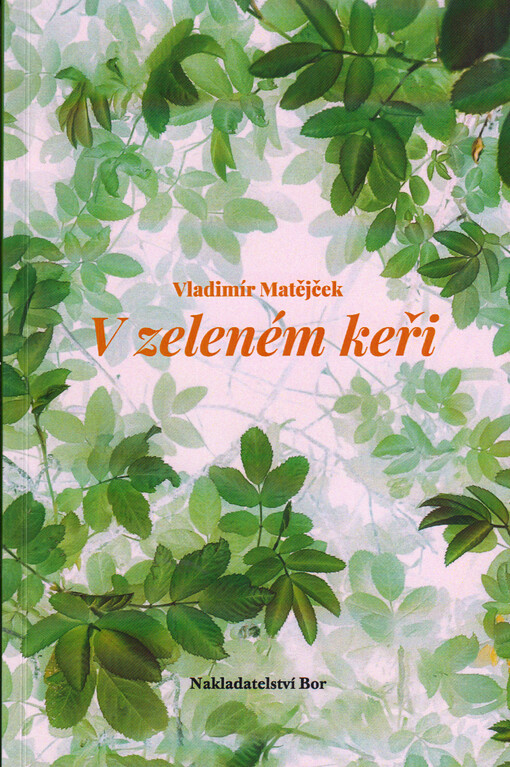 V zeleném keři