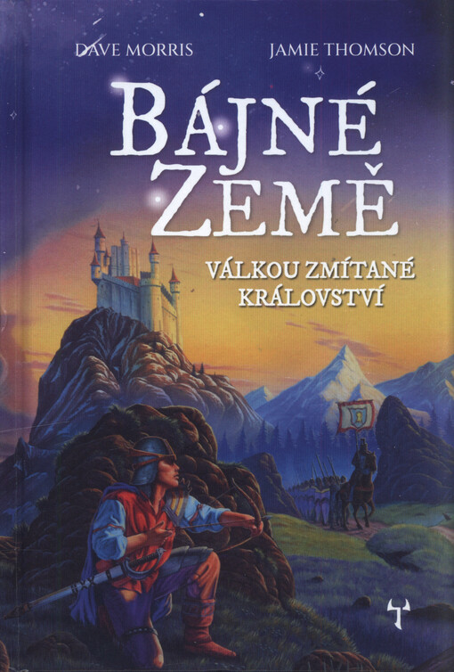 Bájné země. Válkou zmítané království
