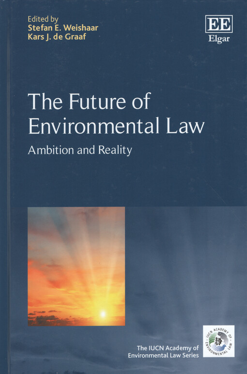 The future of environmental law : ambition and reality