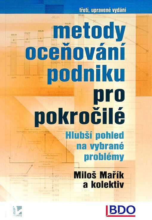 Metody oceňování podniku pro pokročilé : hlubší pohled na vybrané problémy
