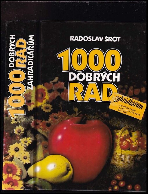 1000 dobrých rad zahrádkářům