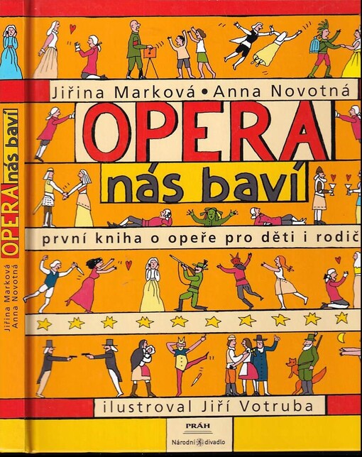 Opera nás baví