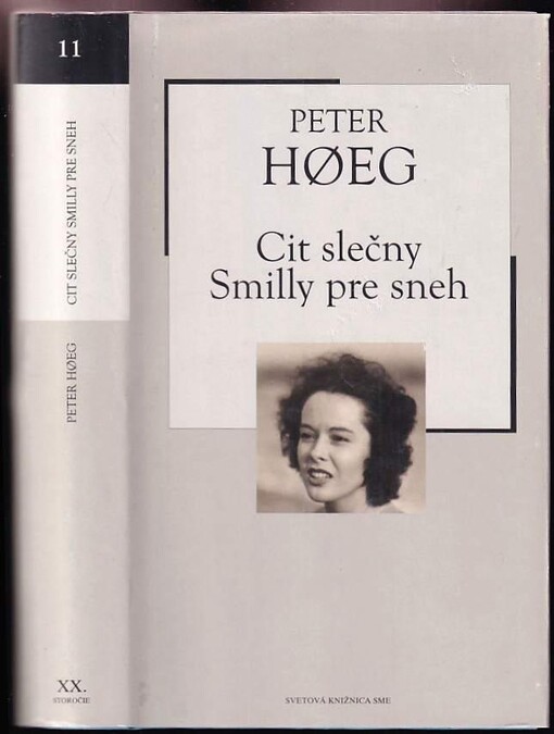 Cit slečny Smilly pre sneh