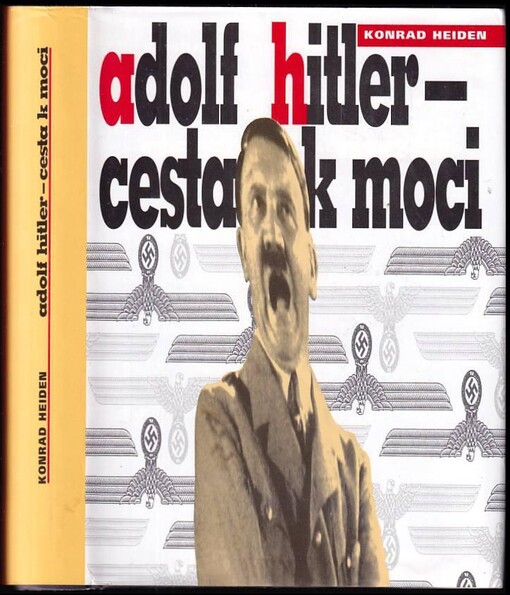 Adolf Hitler - cesta k moci