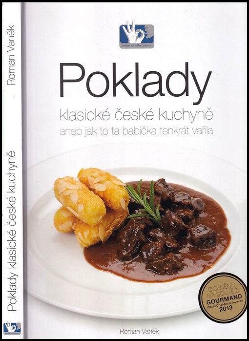 Poklady klasické české kuchyně, aneb, Jak to ta babička tenkrát vařila