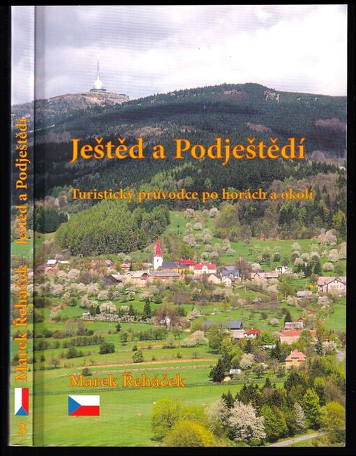 Ještěd and Podještědí :tourist guide to the mountains and their surroundings /
