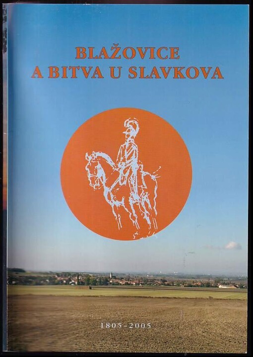 Blažovice a bitva u Slavkova