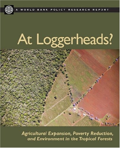 At loggerheads? :agricultural expansion, poverty reduction, and environment in the tropical forests