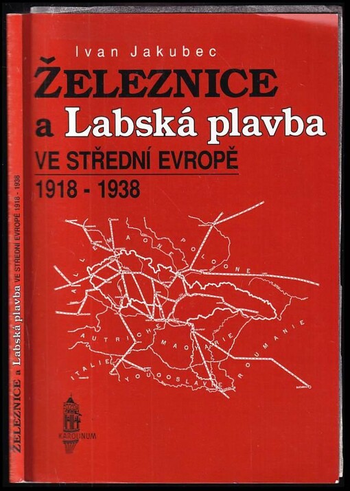 Železnice a Labská plavba ve střední Evropě 1918-1938