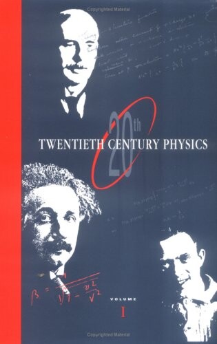 Twentieth century physics.