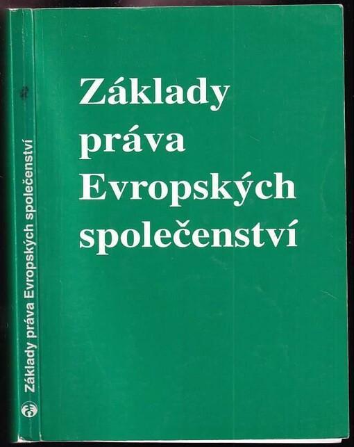 Základy práva Evropských společenství /
