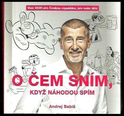 O čem sním, když náhodou spím