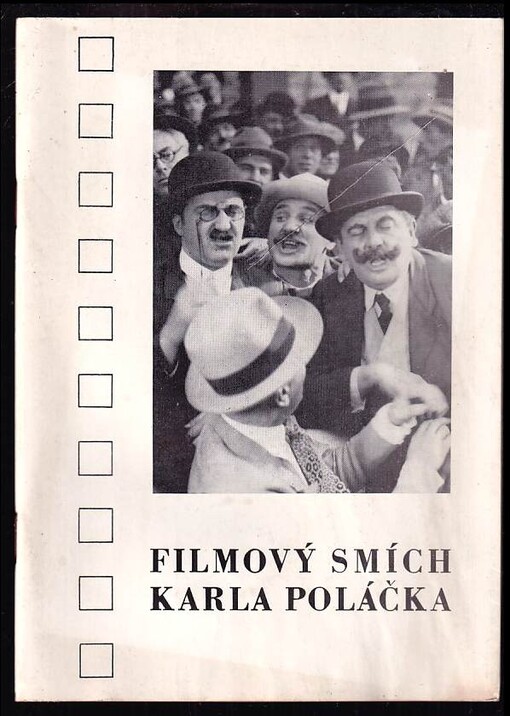 Filmový smích Karla Smyczka, aneb, Od Poláčka k Poláčkovi /