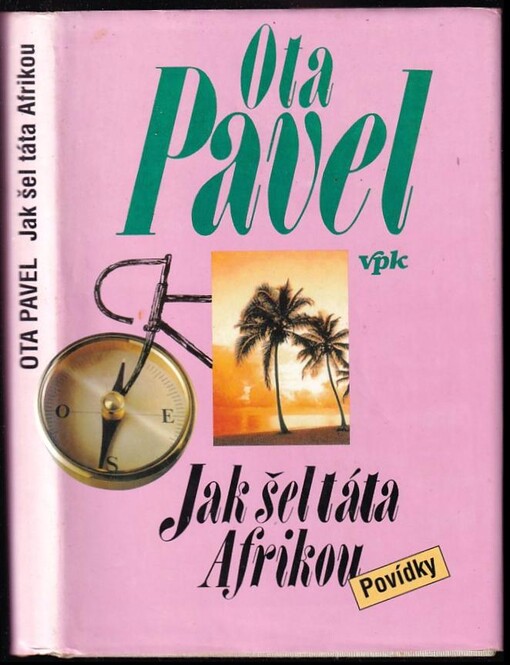 Jak šel táta Afrikou