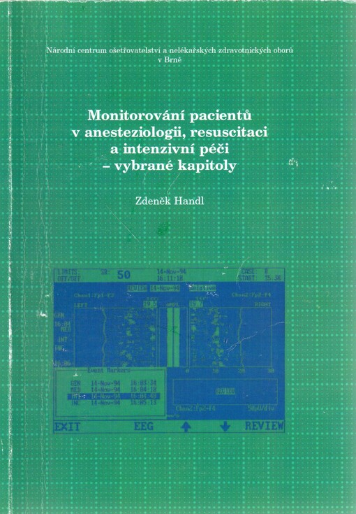 Monitorování pacientů v anesteziologii, resuscitaci a intenzivní péči : vybrané kapitoly