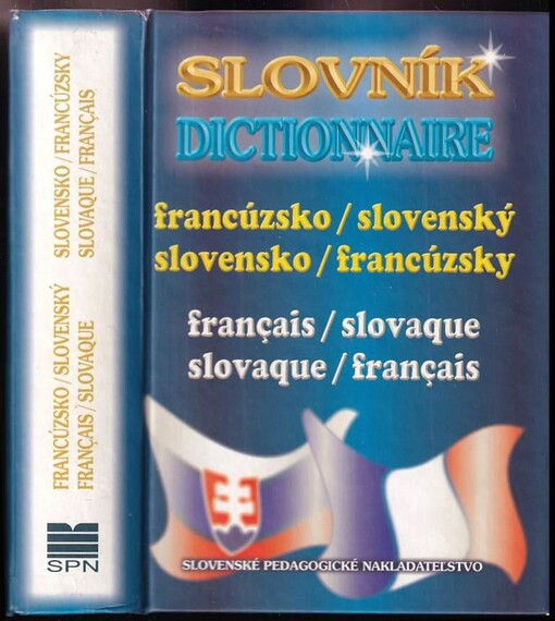 Francúzsko/slovenský, slovensko/francúzsky slovník,dictionnaire français/slovaque, slovaque/français