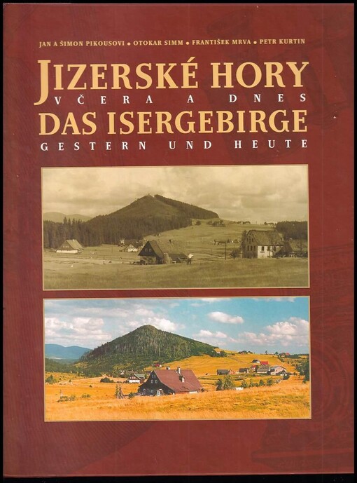 Jizerské hory včera a dnes