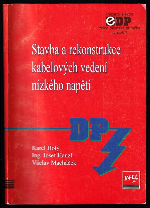Stavba a rekonstrukce kabelových vedení nízkého napětí /