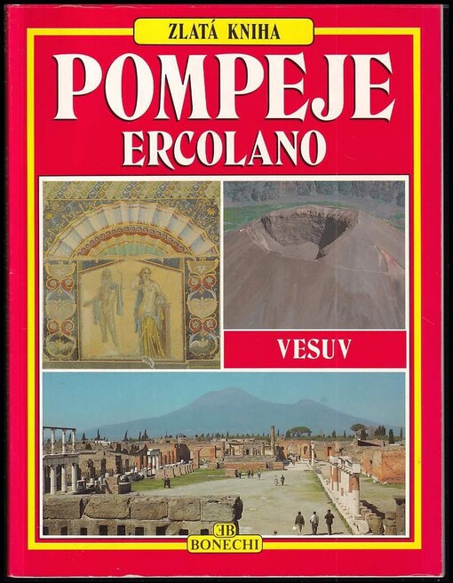 Pompeje, Hercolano, Vesuv
