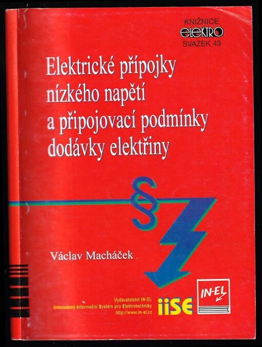 Elektrické přípojky nízkého napětí a připojovací podmínky dodávky elektřiny