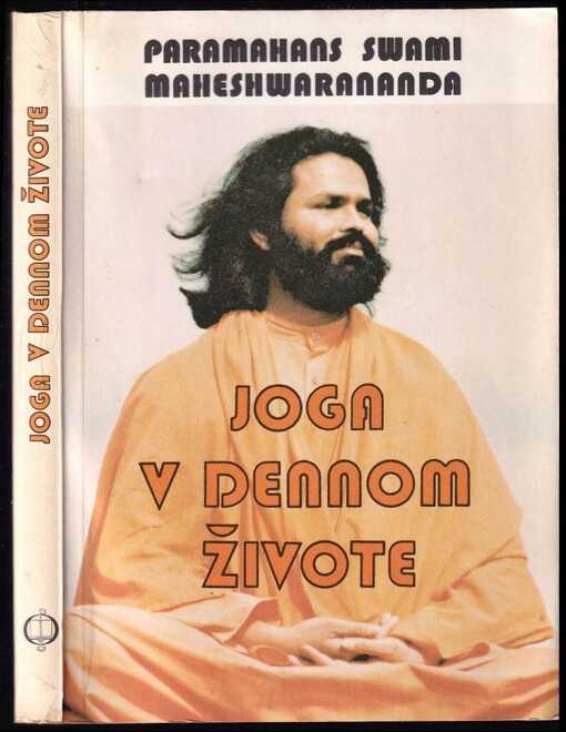 Joga v dennom živote PODPIS Paramhans Swami Maheshwarananda