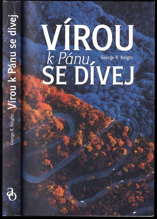 Vírou k Pánu se dívej