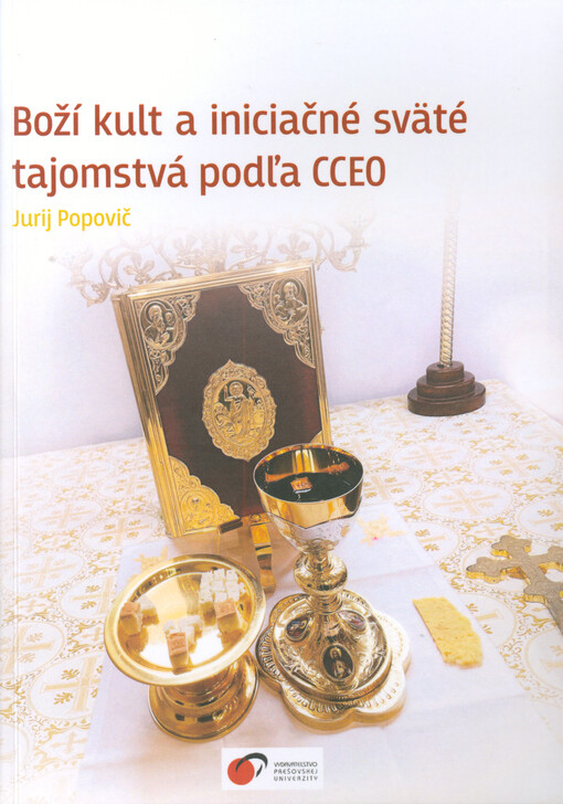 Boží kult a iniciačné sväté tajomstvá podľa CCEO