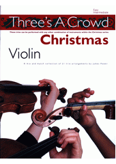 Three´s A Crowd: Christmas Violin (odkaz v elektronickém katalogu)