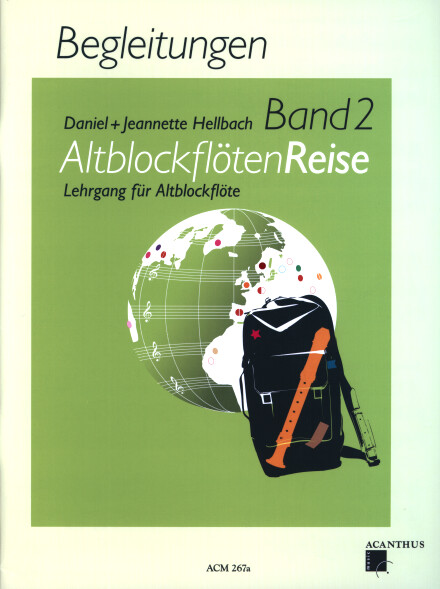 AltblockflötenReise : Lehrgang für Altblockflöte. Band 2, Begleitungen
