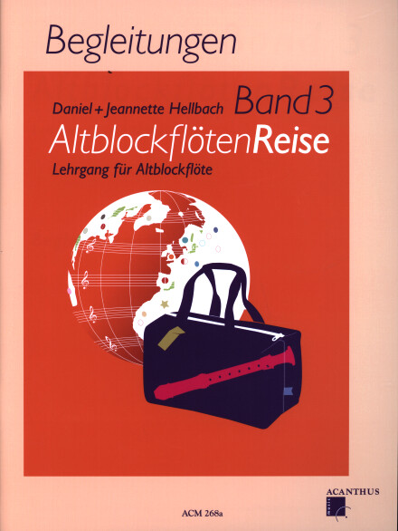 AltblockflötenReise : Lehrgang für Altblockflöte. Band 3, Begleitungen