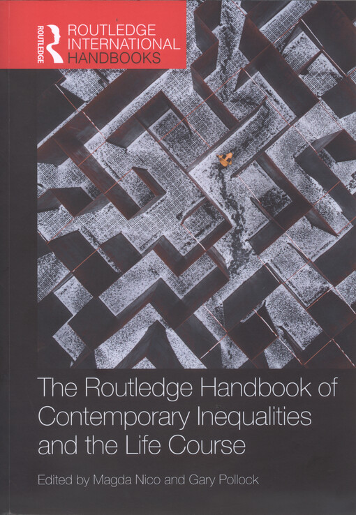 The Routledge handbook of contemporary inequalities and the life course