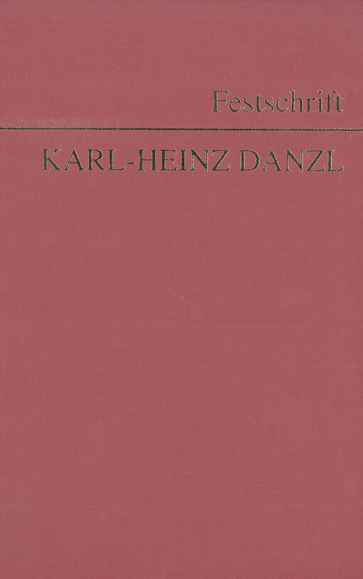 Festschrift Karl-Heinz Danzl : zum 65. Geburtstag