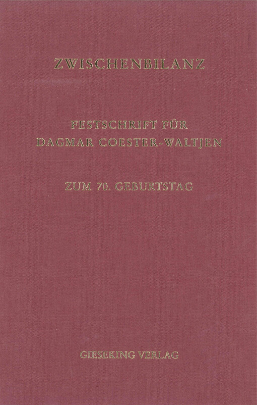 Zwischenbilanz : Festschrift für Dagmar Coester-Waltjen zum 70. Geburtstag am 11. Juli 2015