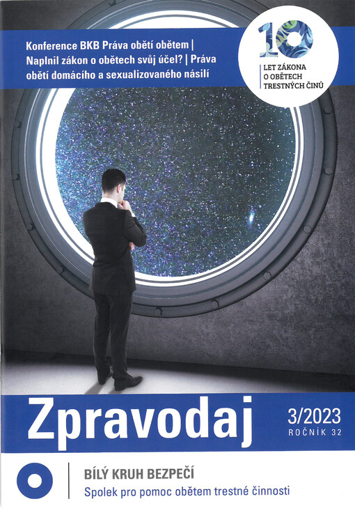 Zpravodaj Bílý kruh bezpečí : sdružení pro pomoc obětem trestné činnosti