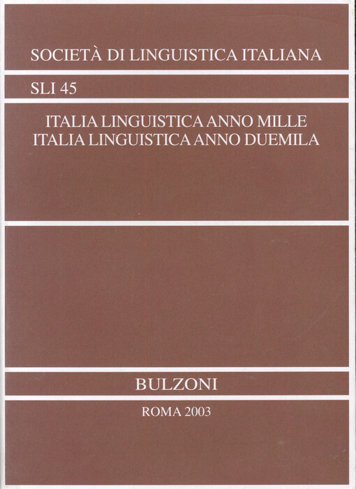 Italia linguistica anno mille, Italia linguistica anno duemila : atti del XXXIV Congresso internationale di studi della societa di linguistica italiana, Firenze -21 ottobre 2000
