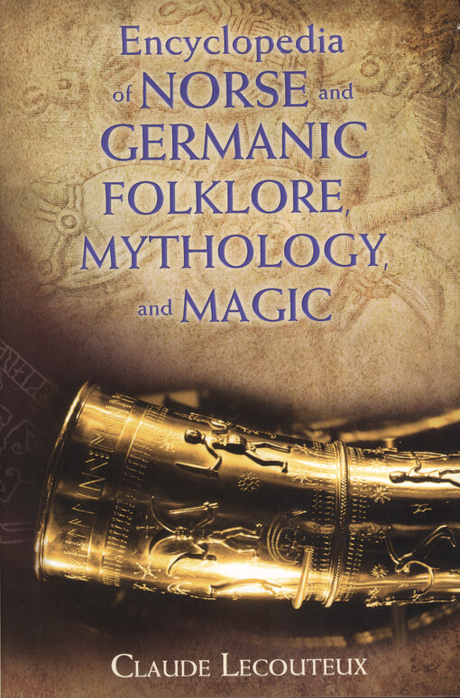 Encyclopedia of Norse and Germanic folklore, mythology, and magic