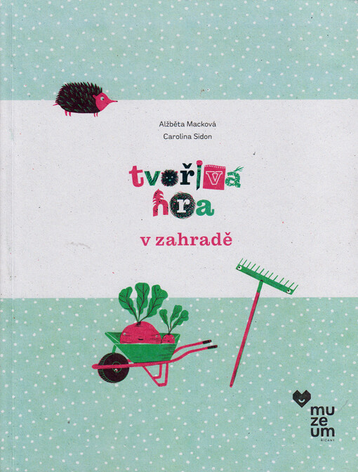 Tvořivá hra v zahradě