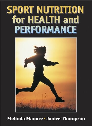 Sport Nutrition for Health and Performance